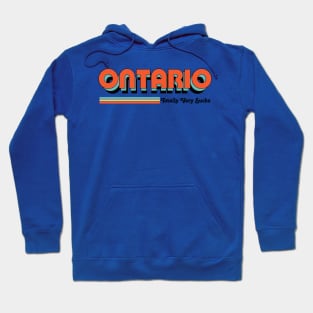 Ontario - Totally Very Sucks Hoodie